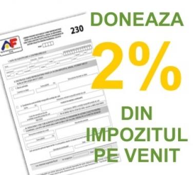 SPRIJINIŢI PROIECTELE NOASTRE PRIN DIRECŢIONAREA A 2 % DIN IMPOZITUL PE VENIT