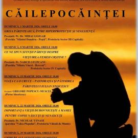 O NOUĂ EDIȚIE  A PROGRAMULUI CATEHETIC-DUHOVNICESC ”CĂILE POCĂINȚEI” ÎN PERIOADA POSTULUI MARE